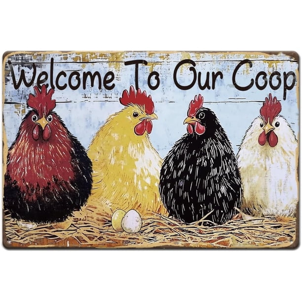 Letreros de hojalata de gallinero, letreros de hojalata vintage de metal, letrero de bienvenida a nuestro gallinero, póster, arte de pared, placa decorativa vintage de metal
