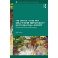 thumbnail image 1 of Pre-Owned New International Relations The United States and Great Power Responsibility in International Society: Drones, Rendition and Invasion, (Hardcover), 1 of 1