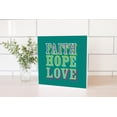 thumbnail image 2 of Faith Hope Love Bold Kelly Green 10 x 10 Wood Tabletop Sign Plaque, 2 of 4