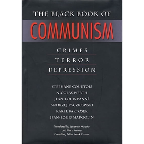 Pre-Owned The Black Book of Communism: Crimes, Terror, Repression, 9780674076082, 0674076087, Hardcover,
