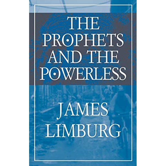 The Prophets and the Powerless (Paperback)