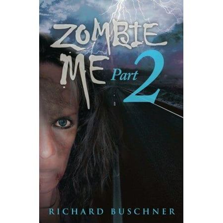 Zombie Me Part 2