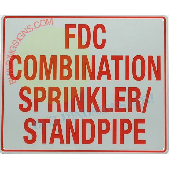 FDC COMBINATION SPRINKLER STANDPIPE SIGN (10x12,White,Aluminum) -ref21022