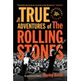 thumbnail image 2 of Pre-Owned The True Adventures of the Rolling Stones (Paperback) 1613747837 9781613747834, 2 of 2