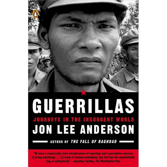 Guerrillas: Journeys in the Insurgent World, (Paperback)