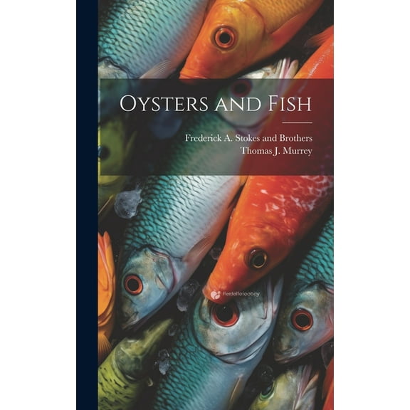 Oysters and Fish (Hardcover)