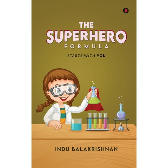 The Superhero Formula: Starts with You, (Paperback)