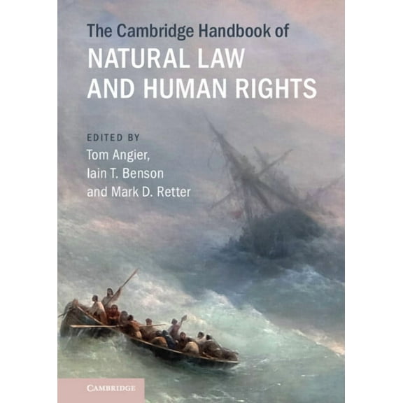 Cambridge Law Handbooks The Cambridge Handbook of Natural Law and Human Rights, (Hardcover)