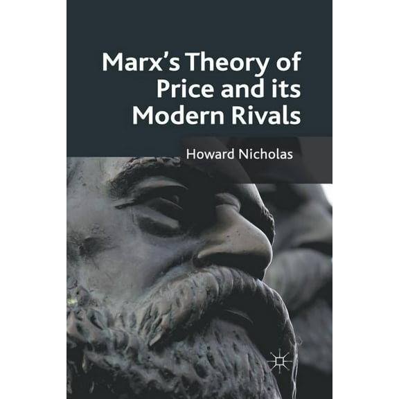 Marx's Theory of Price and Its Modern Rivals, (Paperback)