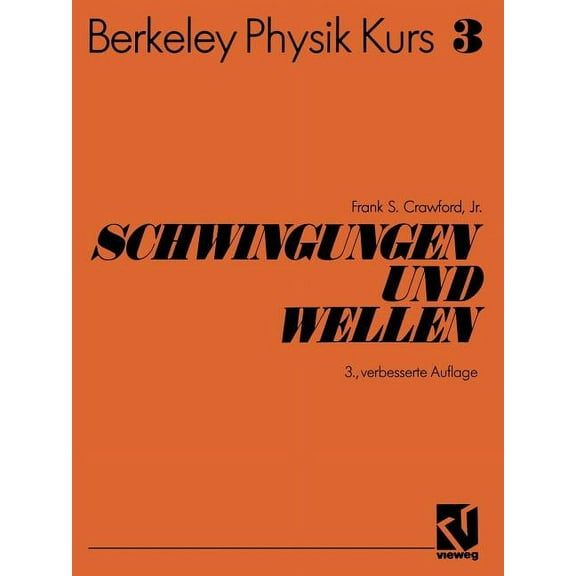 Schwingungen Und Wellen, (Paperback)