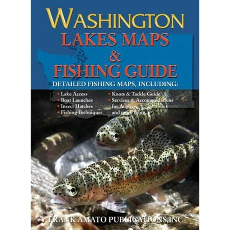 Washington Lake Maps & Fishing Guide (Best Fishing Spots In Washington State)