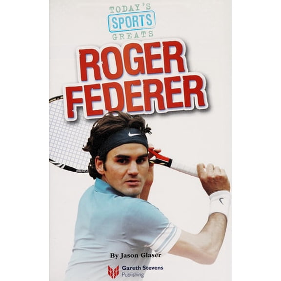 Pre-Owned Roger Federer (Library Binding) 1433958708 9781433958700