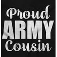 thumbnail image 2 of Proud Army Cousin Military Family Toddler Boy Girl T Shirt Infant Toddler Brisco Brands 6M, 2 of 6