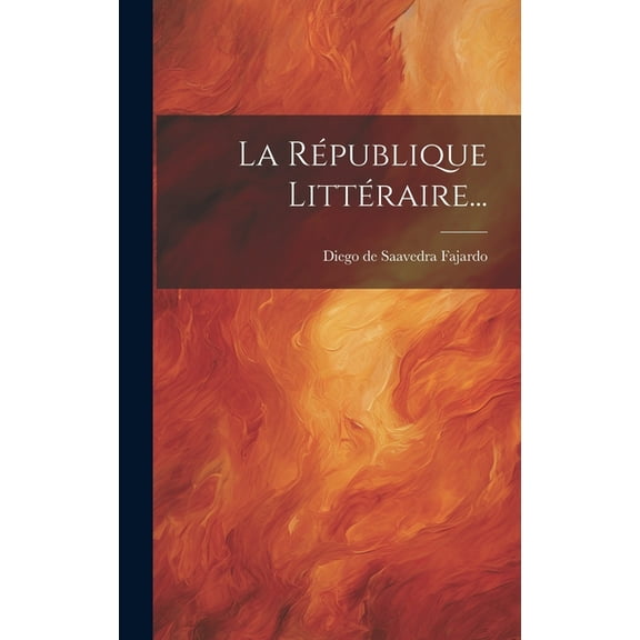 La République Littéraire... (Hardcover)