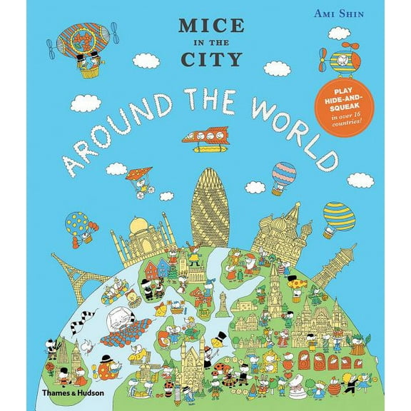 Mice in the City Mice in the City: Around the World, Book 0, (Hardcover)