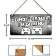 thumbnail image 2 of Teen Boy Room Decor Gaming Gifts For Boys Gamer Stuff Tenage Sign Gaming Accessories Teen Boys Easter Basket Gaming Posters Cool Random Things For Teen Boys Do Not Disturb I'M Gaming Signs 12X6 In, 2 of 6