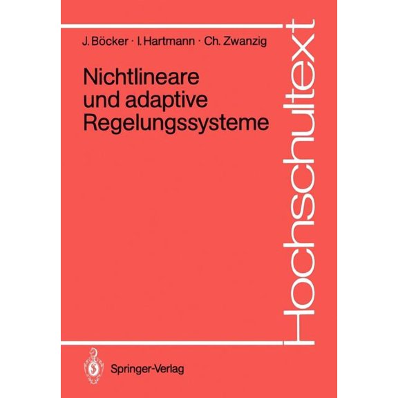 Hochschultext Nichtlineare Und Adaptive Regelungssysteme, (Paperback)