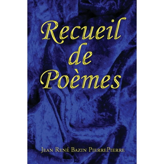 Recueil de Poèmes, (Paperback)