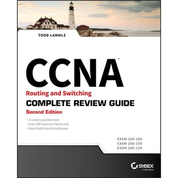 Pre-Owned CCNA Routing and Switching Complete Review Guide: Exam 100-105, Exam 200-105, Exam 200-125 (Paperback) 1119288363 9781119288367