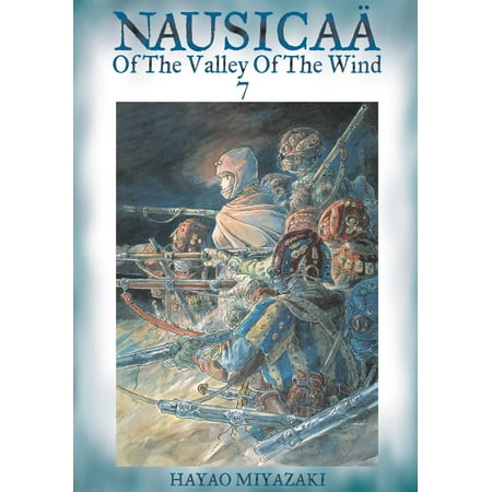 Nausicaä of the Valley of the Wind: Nausicaä of the Valley of the Wind, Vol. 7 (Series #7) (Edition 2) (Paperback)