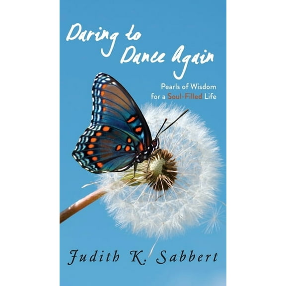 Daring to Dance Again, (Hardcover)