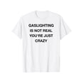 thumbnail image 1 of Camiseta "El gaslighting no es real", 1 of 6