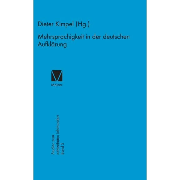 Studien Zum Achtzehnten Jahrhundert: Mehrsprachigkeit in der deutschen Aufklärung (Series #5) (Hardcover)