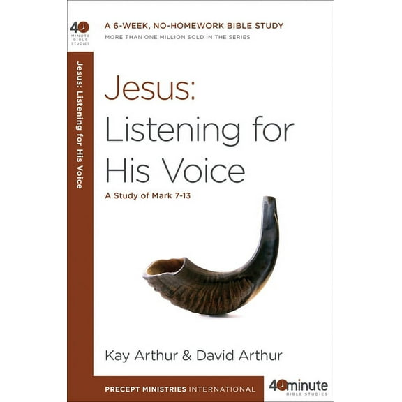 40-Minute Bible Studies Jesus: Listening for His Voice: A Study of Mark 7-13, (Paperback)