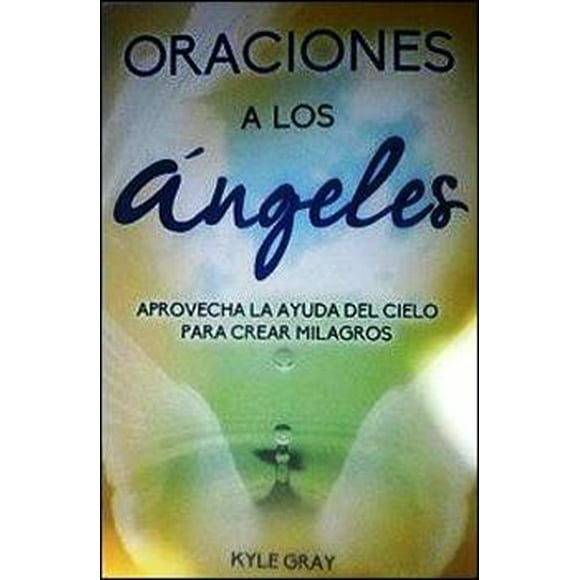 ORACIONES A LOS ANGELES GRUPO EDITORIAL TOMO DOREEN VIRTUE