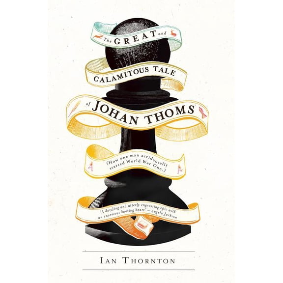 The Great and Calamitous Tale of Johan Thoms, (Paperback)
