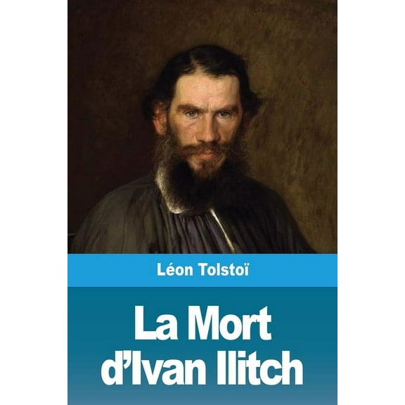 La Mort d'Ivan Ilitch, (Paperback)