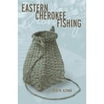 thumbnail image 1 of Pre-Owned Eastern Cherokee Fishing (Paperback) 0817353313 9780817353315, 1 of 1