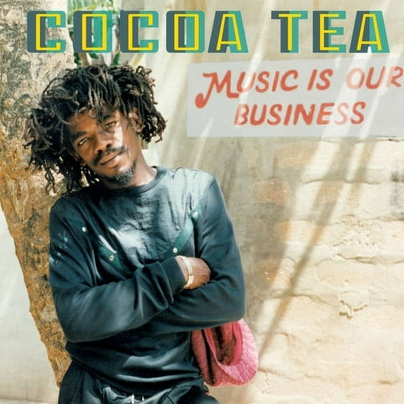 Cocoa Tea - Music Is Our Business - Music & Performance - CD