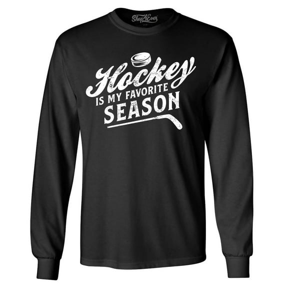 Shop4Ever Men's Hockey is My Favorite Season Sports Long Sleeve Shirt Medium Black