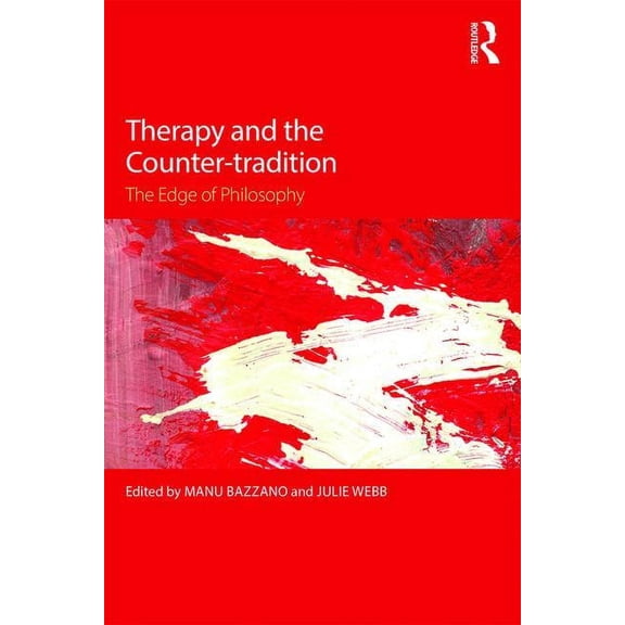 Therapy and the Counter-tradition: The Edge of Philosophy, (Paperback)