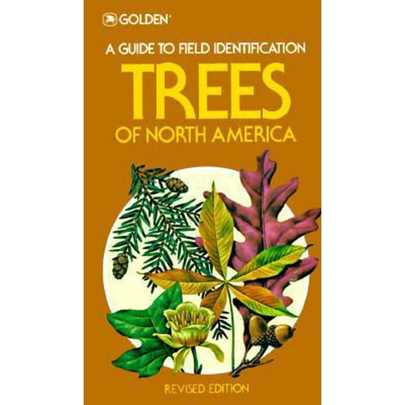 Pre-Owned Trees of North America: A Field Guide to the Major Native and Introduced Species North of Mexico (A Golden Field Guide) (Paperback) 0307136582 9780307136589