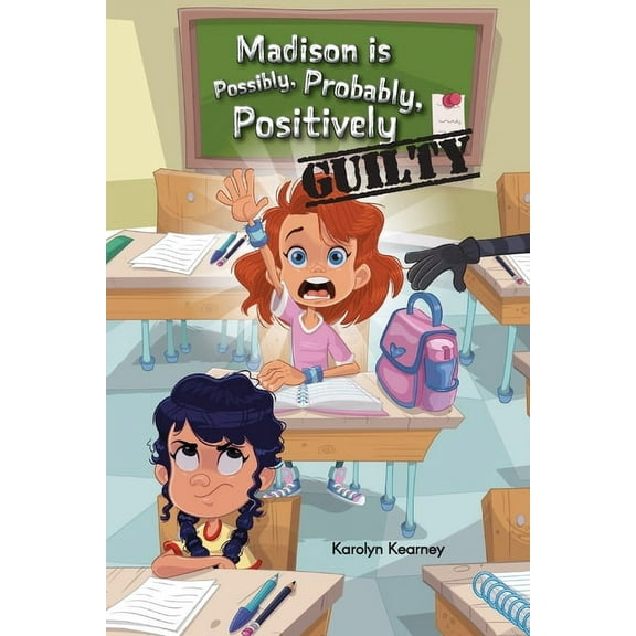 Madison is Possibly, Probably, Positively Guilty, (Paperback)