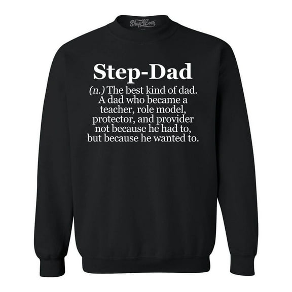 Shop4Ever Men's Step-Dad Definition Crewneck Sweatshirt XXXXX-Large Black