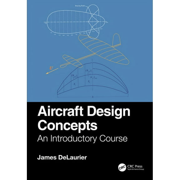 Aircraft Design Concepts: An Introductory Course, (Hardcover)