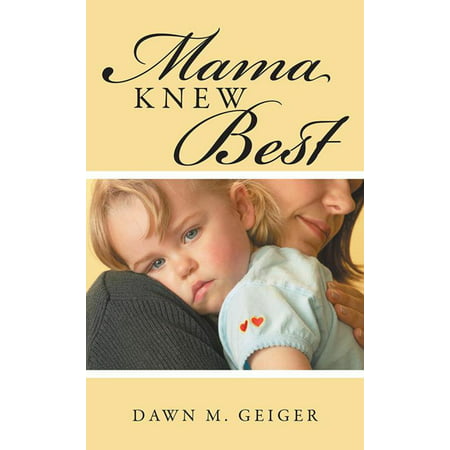 Mama Knew Best - eBook