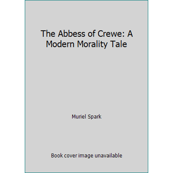 The Abbess of Crewe: A Modern Morality Tale 0670100293 (Hardcover - Used)