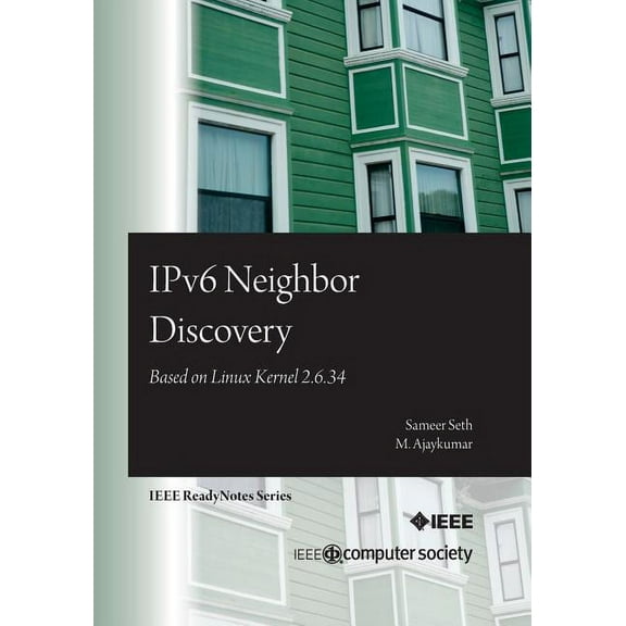 Ipv6 Neighbor Discovery: Based on Linux Kernel 2.6.34 Paperback
