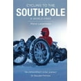 thumbnail image 1 of Pre-Owned Cycling to the South Pole: A World First, 1 of 1