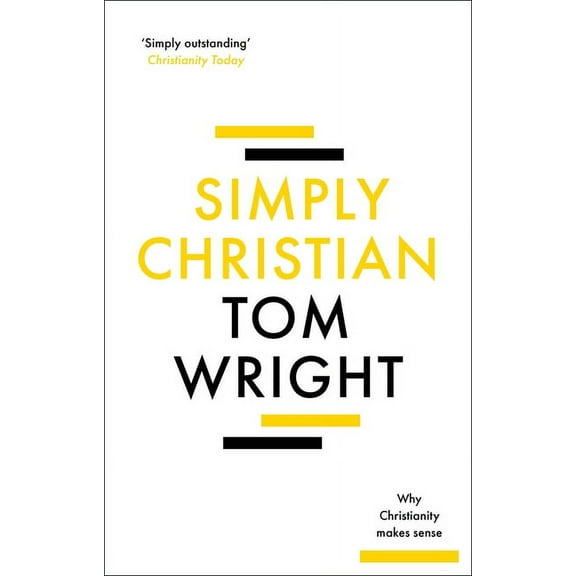 Simply Christian Tom Wright (Paperback)