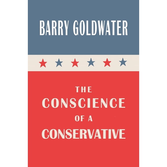 The Conscience of a Conservative, (Paperback)