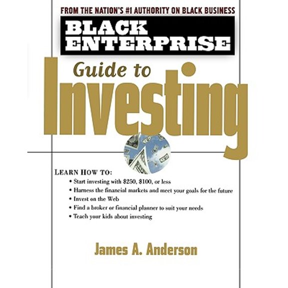 Pre-Owned Black Enterprise Guide to Investing (Paperback) 0471381845 9780471381846