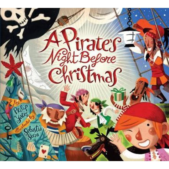 Pre-Owned A Pirate's Night Before Christmas (Paperback) 1454913576 9781454913573