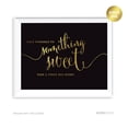thumbnail image 1 of Please Help Yourself to Something Sweet and Take a Treat Bag Home Black and Metallic Gold Wedding Signs, 1 of 1