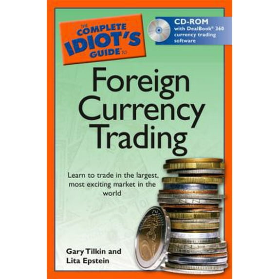 Pre-Owned The Complete Idiot's Guide to Foreign Currency Trading (Paperback) 1592575889 9781592575886