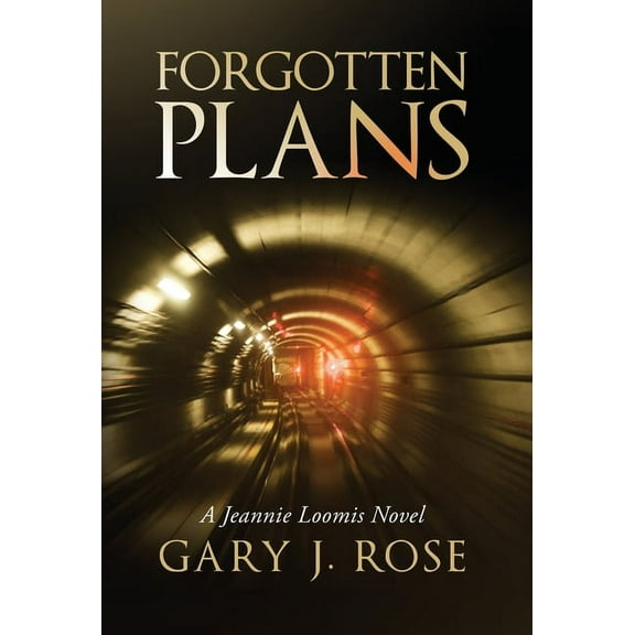 Jeannie Loomis Novel Forgotten Plans, Book 3, (Hardcover)